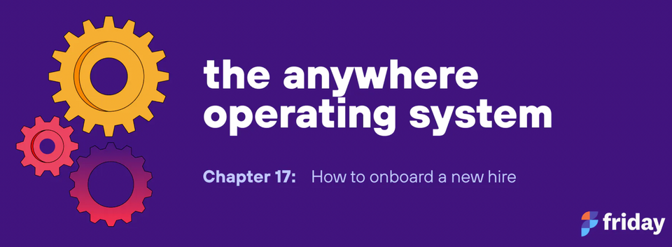 Chapter 17: How to onboard a new hire from anywhere